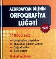 Yeni lüğəti Tərcümə Mərkəzi və Dilçilik İnstitutu tərəfindən hazırlanacaq