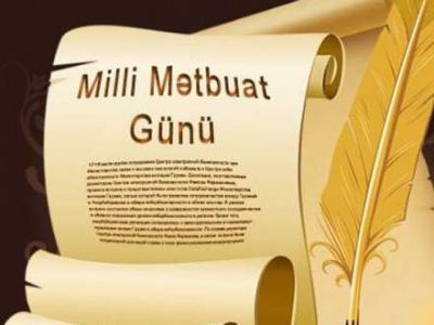 Bu gün Milli Mətbuat Günüdür